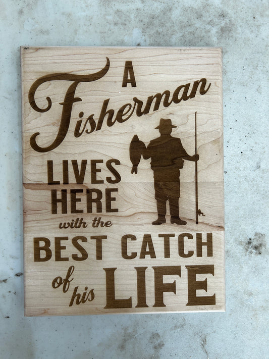 "Fisherman lives here with the best catch of his life"